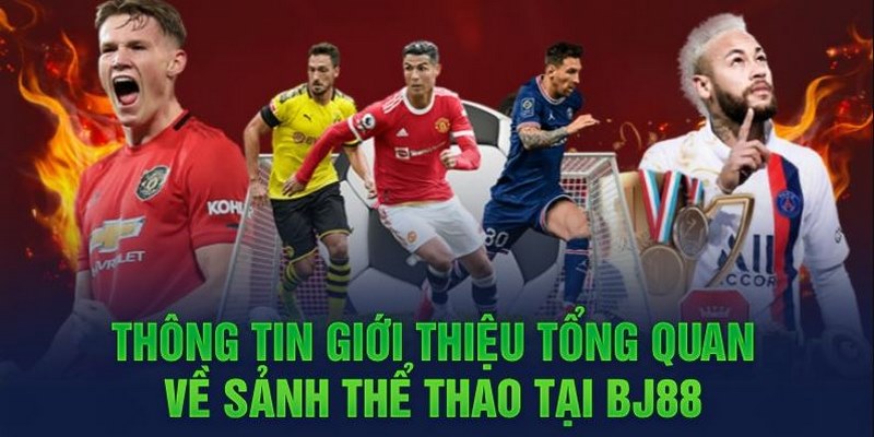 Tổng quan về thể thao BJ88