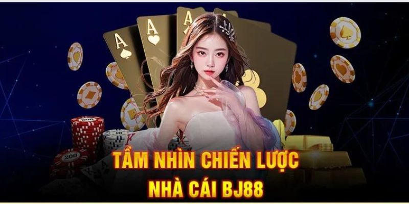 Giới thiệu về tiêu chí kinh doanh của BJ88